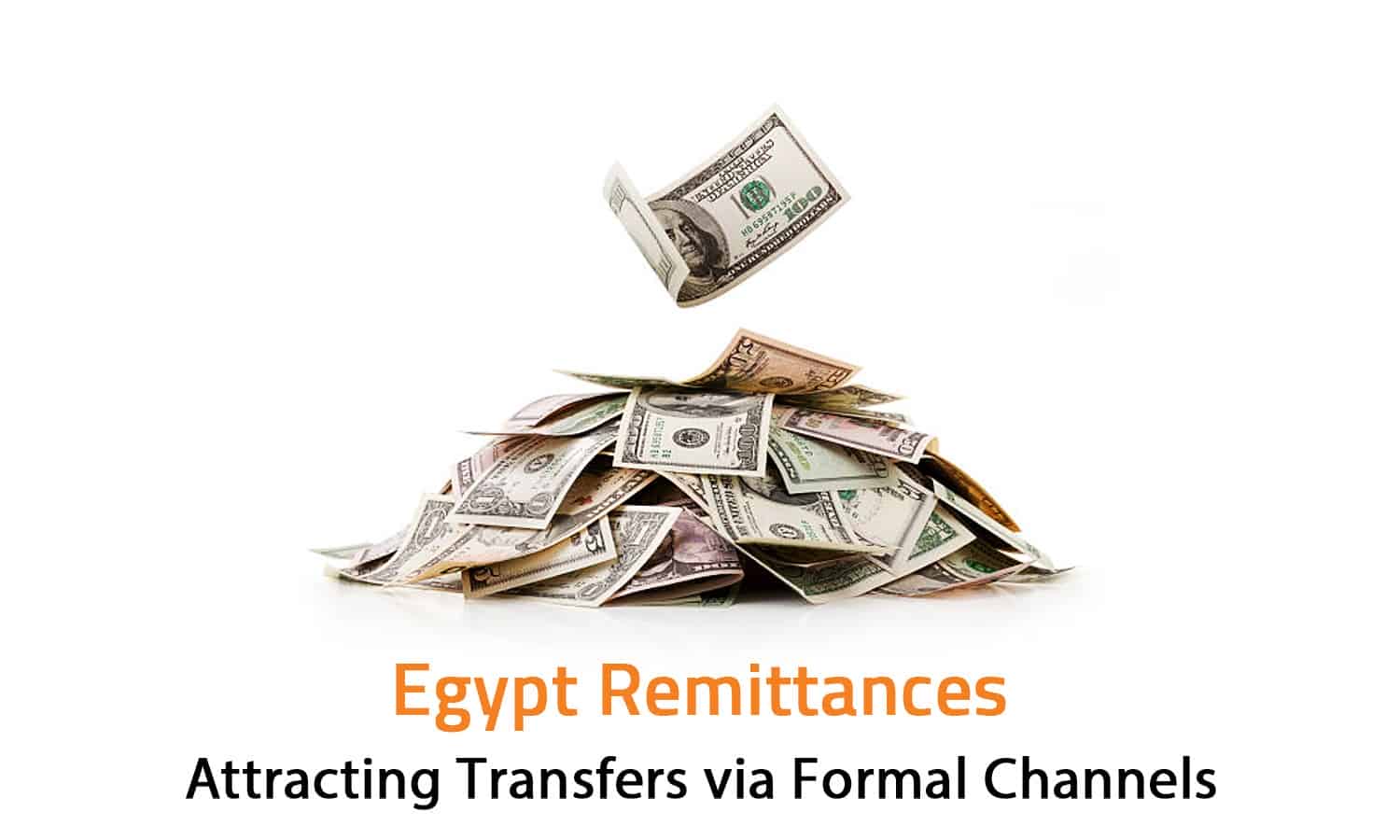 Egypt Remittances: Attracting Transfers via Formal Channels